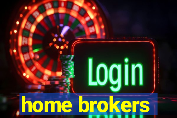 home brokers